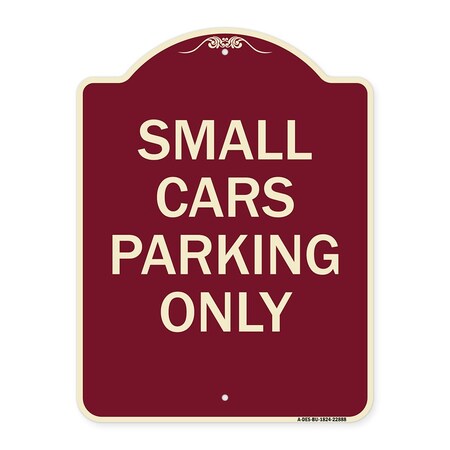 Signmission Small Cars Parking Only Heavy-Gauge Aluminum Architectural Sign, 24" x 18", BU-1824-22888 A-DES-BU-1824-22888